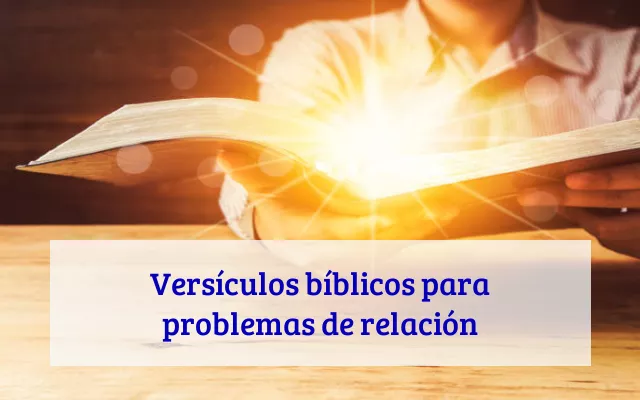 Versículos bíblicos para problemas de relación