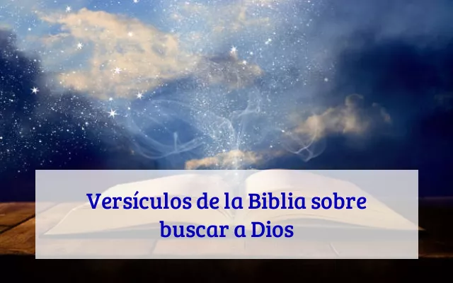 Versículos de la Biblia sobre buscar a Dios