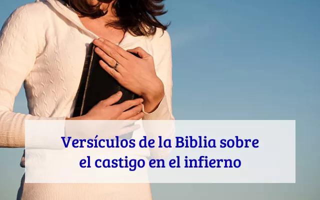 Versículos de la Biblia sobre el castigo en el infierno