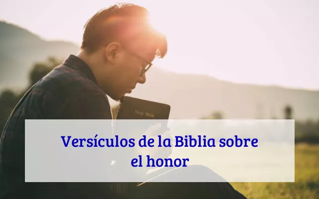 Versículos de la Biblia sobre el honor