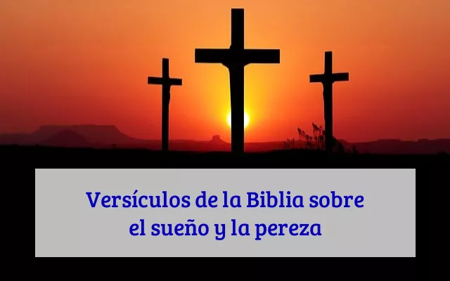 Versículos de la Biblia sobre el sueño y la pereza