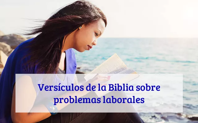 Versículos de la Biblia sobre problemas laborales